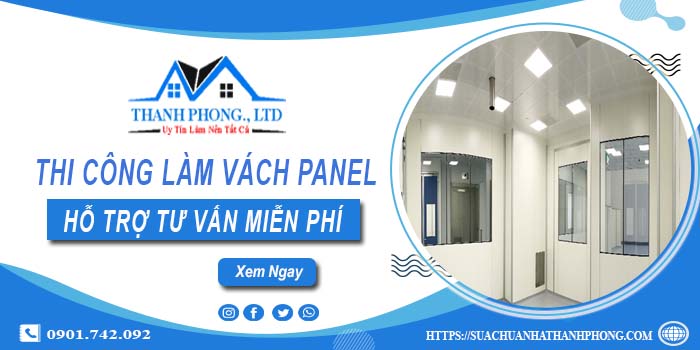 Hỗ trợ tư vấn làm vách Panel tại Đồng Nai【Lh O901.742.092】