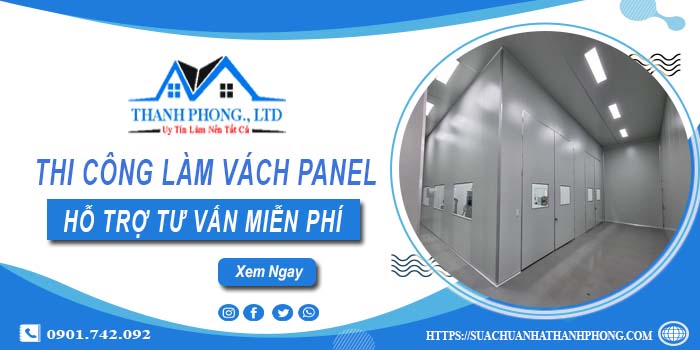 Hỗ trợ tư vấn làm vách Panel tại Gò Vấp【LH O9O1.742.O92】