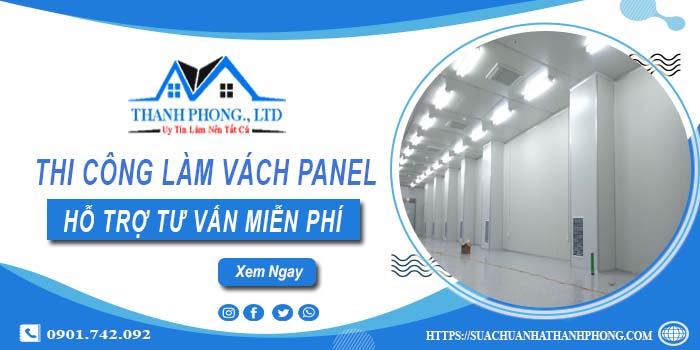 Hỗ trợ tư vấn làm vách Panel tại Quận 10【LH O9O1.742.O92】