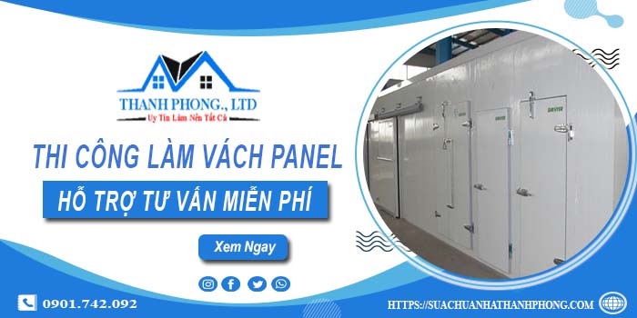 Hỗ trợ tư vấn làm vách Panel tại Quận 12【LH O9O1.742.O92】