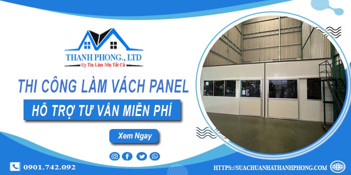 Hỗ trợ tư vấn làm vách Panel tại Quận 2【LH O9O1.742.O92】