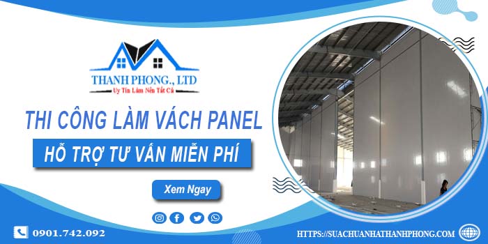 Hỗ trợ tư vấn làm vách Panel tại Quận 8【LH O9O1.742.O92】
