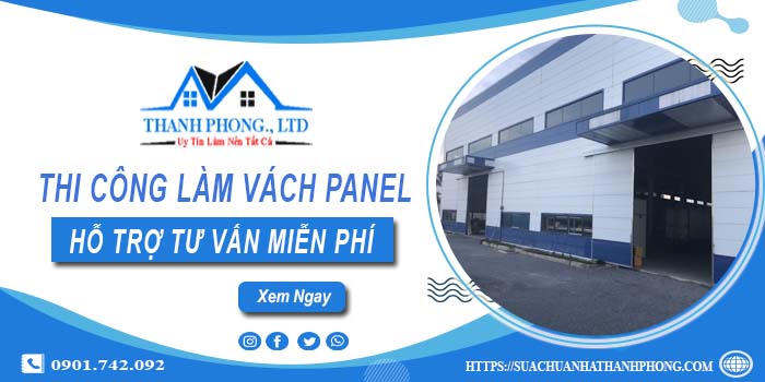 Hỗ trợ tư vấn làm vách Panel tại Thủ Dầu Một【0901.742.092】