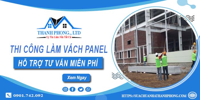 Hỗ trợ tư vấn làm vách Panel tại Tp Dĩ An【Lh O9O1.742.092】