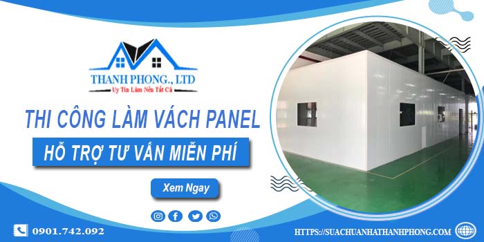 Hỗ trợ tư vấn làm vách Panel tại Tp Thuận An【0901.742.092】