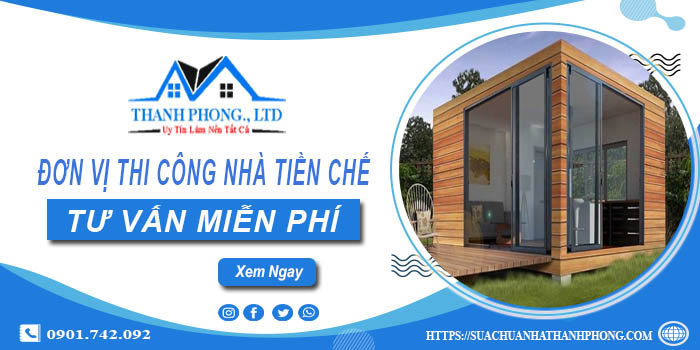 Đơn vị thi công nhà tiền chế tại Hóc Môn -【Tư Vấn – Miễn Phí】