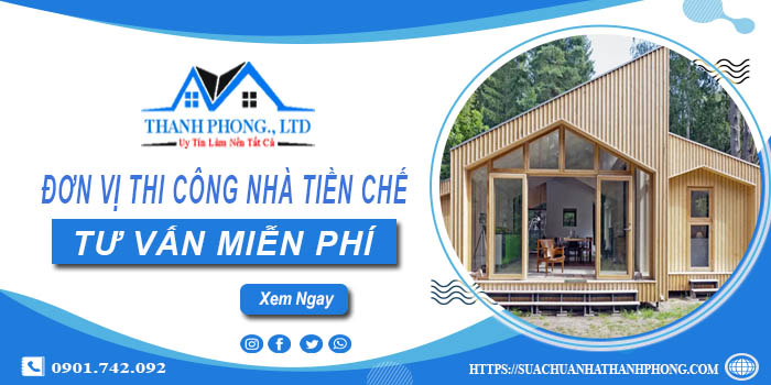 Đơn vị thi công nhà tiền chế tại Tân Uyên -【Tư Vấn – Miễn Phí】